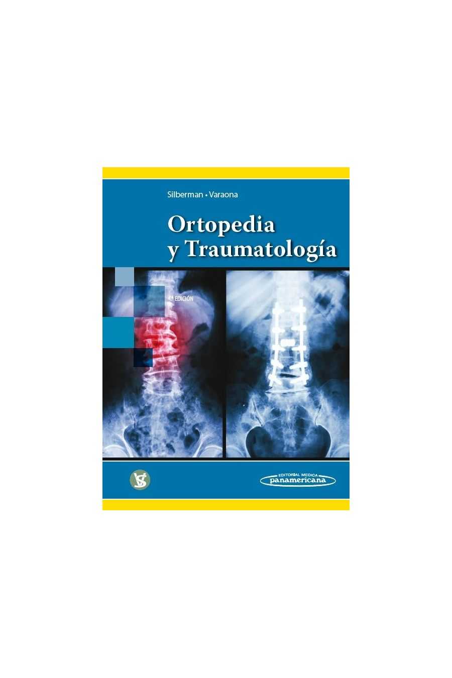 Ortopedia y Traumatología. Silberman