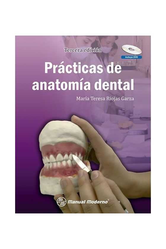 Prácticas de Anatomía Dental. Riojas