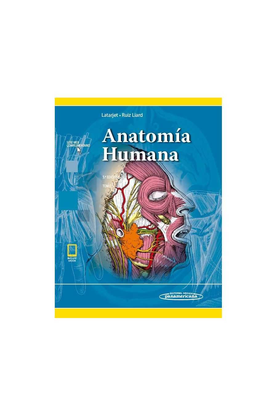 Anatomía Humana. Latarjet