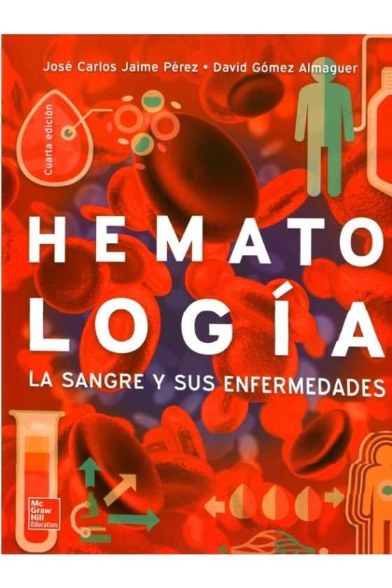 Hematología. La Sangre y sus Enfermedades. Pérez